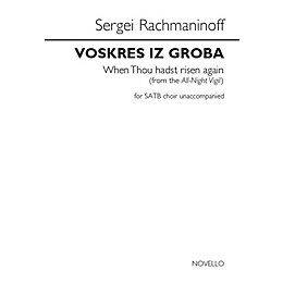 Novello Voskres Iz Groba (When Thou Hadst Risen Again) SATB a cappella by Sergei Rachmaninoff