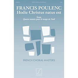 Salabert Hodie Christus natus est (from Quatre motets pour le temps de Noel) Composed by Francis Poulenc