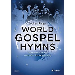 Schott World Gospel Hymns SATB with Piano Composed by Various