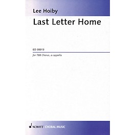 Schott Last Letter Home (TBB a cappella) Composed by Lee Hoiby