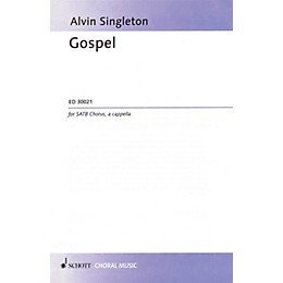 Schott Gospel SATB Composed by Alvin Singleton