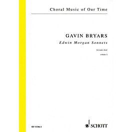 Schott Edwin Morgan Sonnets (Male Choir Volume 3, Choral Score) Composed by Gavin Bryars