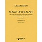G. Schirmer Kirke Mechem - Songs of the Slave (Vocal Score) Composed by Kirke Mechem thumbnail