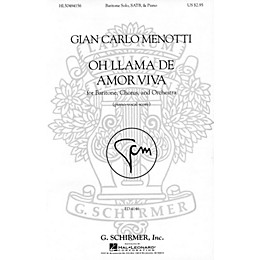 G. Schirmer Oh llama de amor viva (SSAATTBB Chorus and Piano) SATB Divisi Composed by Gian Carlo Menotti