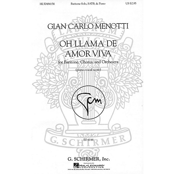 G. Schirmer Oh llama de amor viva (SSAATTBB Chorus and Piano) SATB Divisi Composed by Gian Carlo Menotti