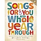 Hal Leonard Songs for You the Whole Year Through BOOK WITH AUDIO ONLINE Composed by Lois Fiftal thumbnail
