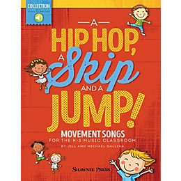 Hal Leonard A Hip Hop, a Skip and a Jump BOOK WITH AUDIO ONLINE Composed by Jill Gallina
