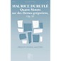 Durand Quatre Motets sur des themes gregoriens, Op. 10 SATB a cappella Composed by Maurice Durufle thumbnail