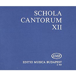 Editio Musica Budapest Schola Cantorum Volume 12 Two And Three Part Motets Original Lanugages Composed by Various