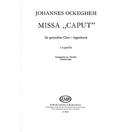 Editio Musica Budapest Missa caput-satb SATB Composed by Johannes Ockeghem