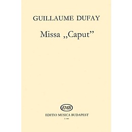 Editio Musica Budapest Missa Caput SATB Composed by G. Dufay