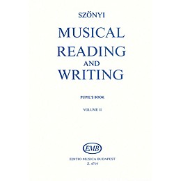Editio Musica Budapest Musical Reading & Writing - Exercise Book Volume 2 Composed by Erzsébet Szönyi