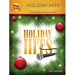 Hal Leonard Let's All Sing Holiday Hits (Collection of Favorites for Young Voices) Piano/Vocal by Roger Emerson