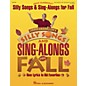 Hal Leonard Silly Songs and Sing-Alongs for Fall (Collection) COLLECTION Composed by John Jacobson thumbnail