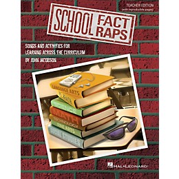 Hal Leonard School Fact Raps (Songs and Activities for Learning Across the Curriculum) TEACHER ED by John Jacobson
