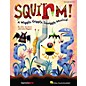 Hal Leonard Squirm! (A Wiggly, Giggly, Squiggly Musical) Preview Pak Composed by John Jacobson thumbnail