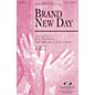 Integrity Choral Brand New Day SATB by Carl Cartee Arranged by BJ Davis thumbnail