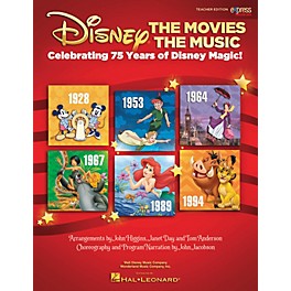 Hal Leonard Disney: The Movies The Music (Celebrating 75 Years of Disney Magic!) TEACHER Arranged by John Higgins