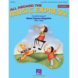 Hal Leonard All Aboard the Music Express Vol. 2 (Complete Songs of Music Express Magazine 2001-2002) COLLECTION