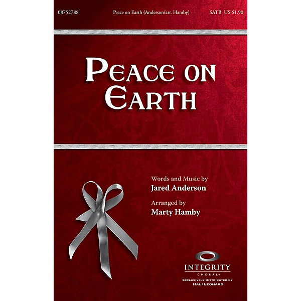 Integrity Choral Peace on Earth SATB Arranged by Marty Hamby