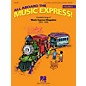 Hal Leonard All Aboard the Music Express Volume 4 (Complete Songs of Music Express Magazine (2003-2004)) COLLECTION thumbnail
