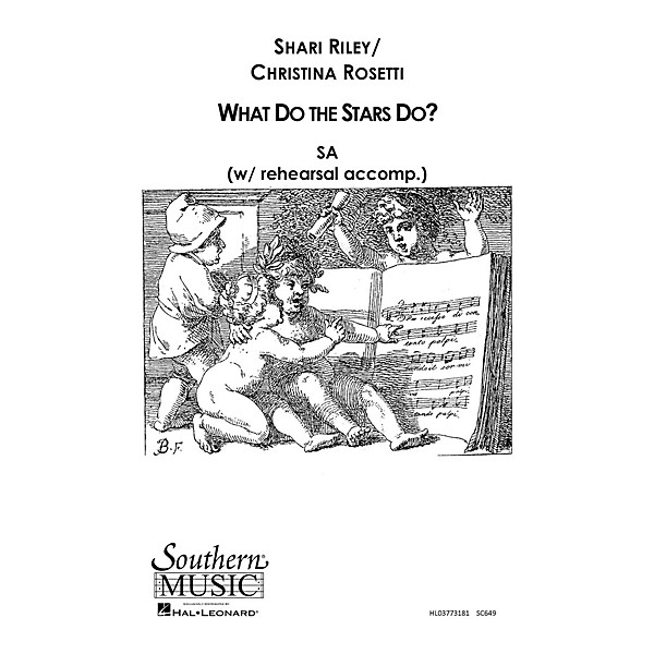 Southern What Do the Stars Do? SA Composed by Shari Riley