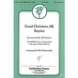 Fred Bock Music Good Christians All, Rejoice Brass Accompaniment Arranged by Bob Burroughs