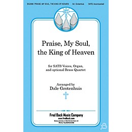 Fred Bock Music Praise, My Soul, the King of Heaven BRASS Arranged by Dale Grotenhuis