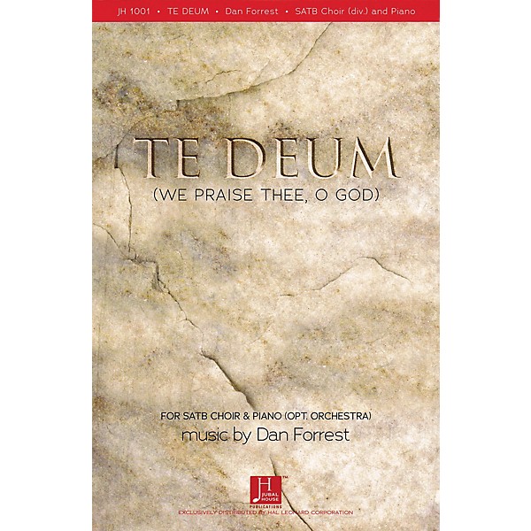 Fred Bock Music Te Deum (We Praise Thee, O God) Score Composed by Dan Forrest