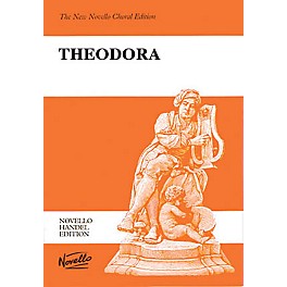 Novello Theodora (Vocal Score) SATB Composed by George Frideric Handel