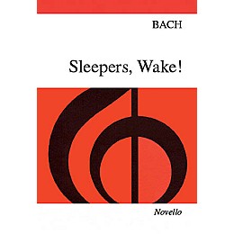 Novello Sleepers, Wake! SATB Composed by Johann Sebastian Bach