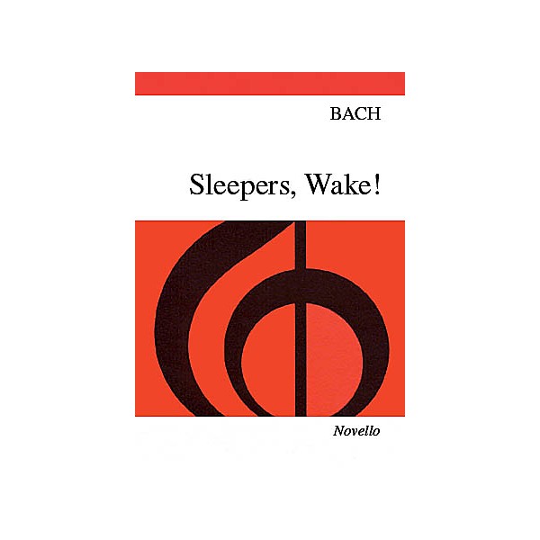 Novello Sleepers, Wake! SATB Composed by Johann Sebastian Bach