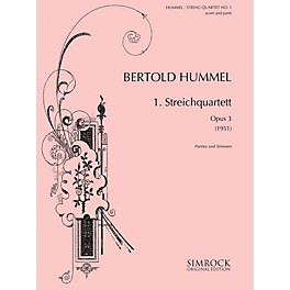 Simrock String Quartet No, 1, Op. 3 (1951) Boosey & Hawkes Chamber Music Series Composed by Bertold Hummel