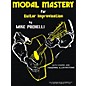 Criterion Modal Mastery for Jazz Guitar Improvisation Criterion Series Softcover Written by Mike Pachelli thumbnail