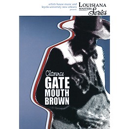 Artists House Clarence Gatemouth Brown (Louisiana Masters Series) DVD Series DVD Performed by Clarence Gatemouth Brown