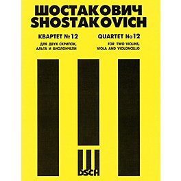 DSCH String Quartet No. 12, Op. 133 (Score) DSCH Series Composed by Dmitri Shostakovich