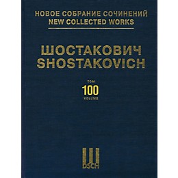 DSCH New Collected Works of Dmitri Shostakovich - Volume 100 DSCH Series Hardcover by Dmitri Shostakovich