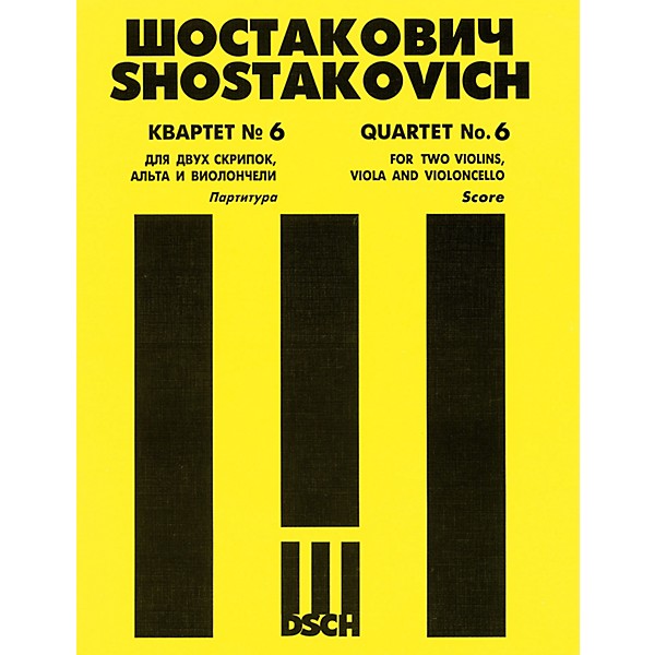 DSCH String Quartet No. 6, Op. 101 (Score) DSCH Series Composed by Dmitri Shostakovich