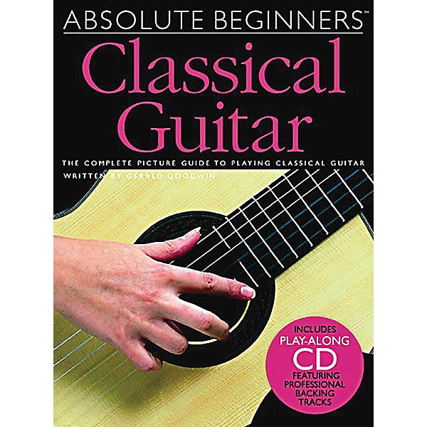 Music Sales Absolute Beginners - Classical Guitar Music Sales America Series Softcover with CD