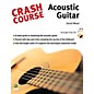 Music Sales Crash Course - Acoustic Guitar Music Sales America Series Softcover with CD Written by David Mead thumbnail