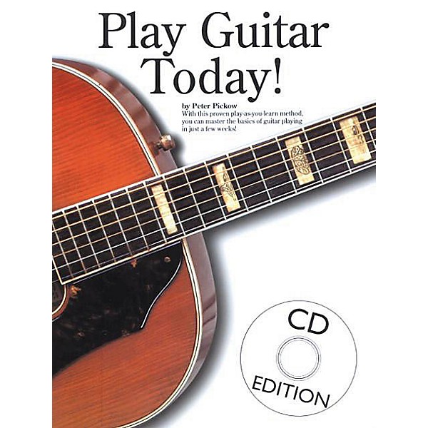 Music Sales Play Guitar Today! Music Sales America Series Softcover with CD Written by Peter Pickow