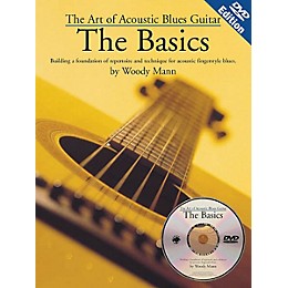 Music Sales The Art of Acoustic Blues Guitar - The Basics Music Sales America Series Softcover with DVD by Woody Mann