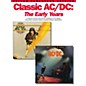 Music Sales Classic AC/DC: The Early Years Music Sales America Series Softcover Performed by AC/DC thumbnail