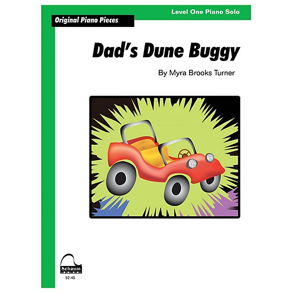 SCHAUM Dad's Dune Buggy Educational Piano Series Softcover