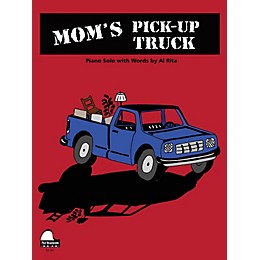 SCHAUM Mom's Pick-up Truck Educational Piano Series Softcover