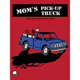 SCHAUM Mom's Pick-up Truck Educational Piano Series Softcover