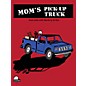 SCHAUM Mom's Pick-up Truck Educational Piano Series Softcover thumbnail