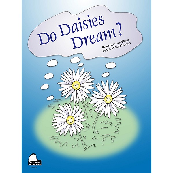 SCHAUM Do Daisies Dream? Educational Piano Series Softcover