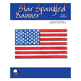 SCHAUM Star Spangled Banner (NFMC 2016-2020 Federation Festivals Bulletin) Educational Piano Series Softcover