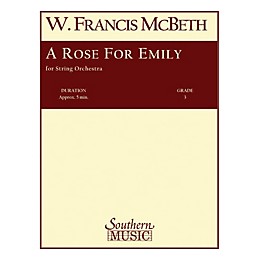 Southern A Rose for Emily (String Orchestra Music/String Orchestra) Southern Music Series by W. Francis McBeth